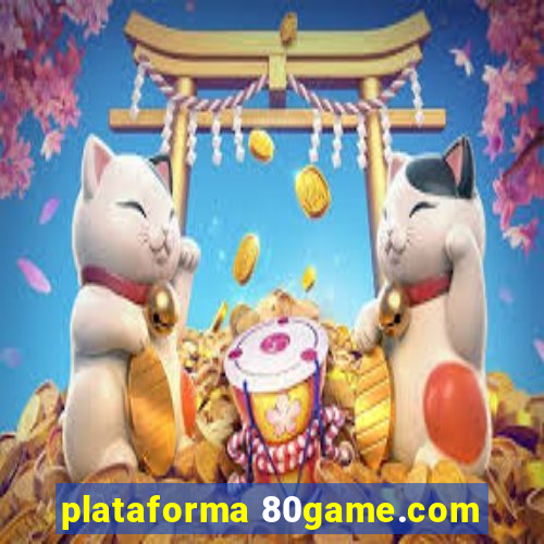 plataforma 80game.com